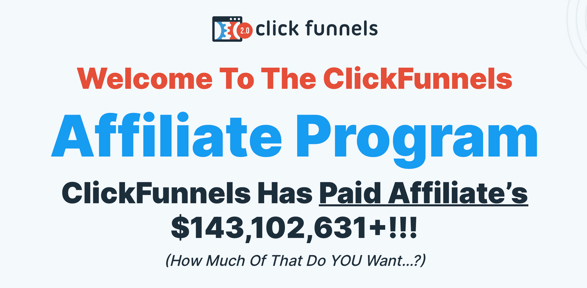 ClickFunnels 14-Day Trial: Promote the FREE 14-day trial, and get 30% recurring commission each month the person continues their ClickFunnels membership. (All Clickfunnels account levels are commissionable!